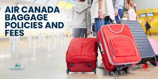 Air Canada Baggage Policies And Fees (1)