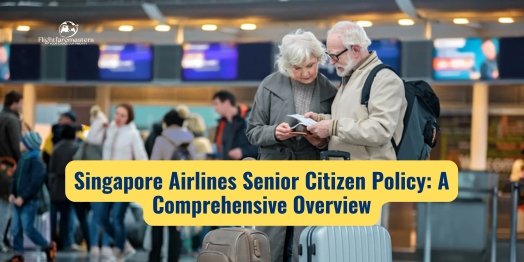 Singapore airline senior citizen policy